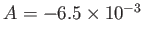 $A =-6.5\times10^{-3}$